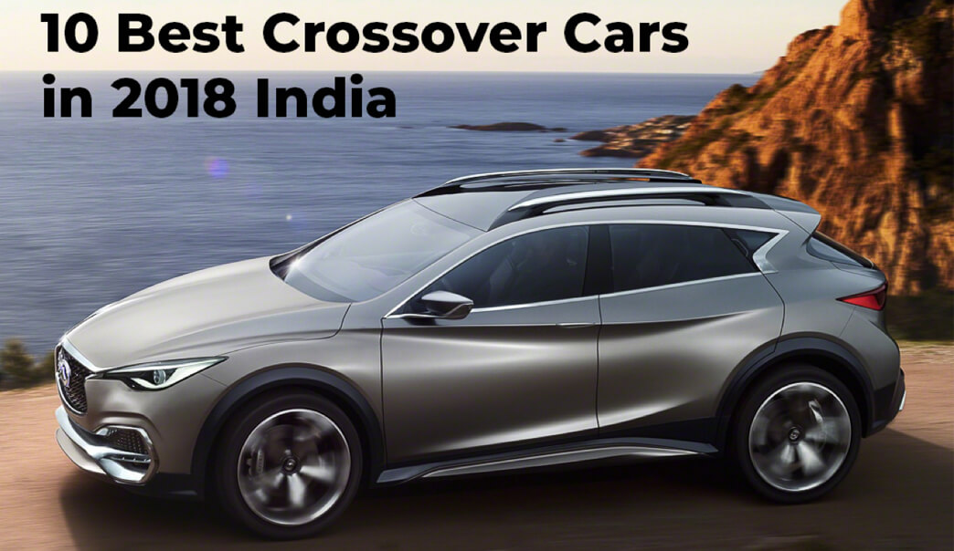 10 Best Crossover Cars in 2018 India and Their Cost of Insurance
